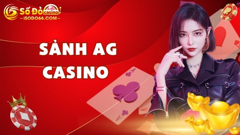 sảnh AG casino