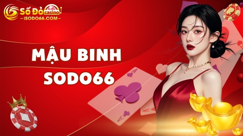 mậu binh sodo66