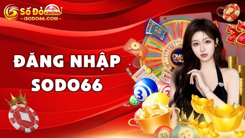 đăng nhập sodo66